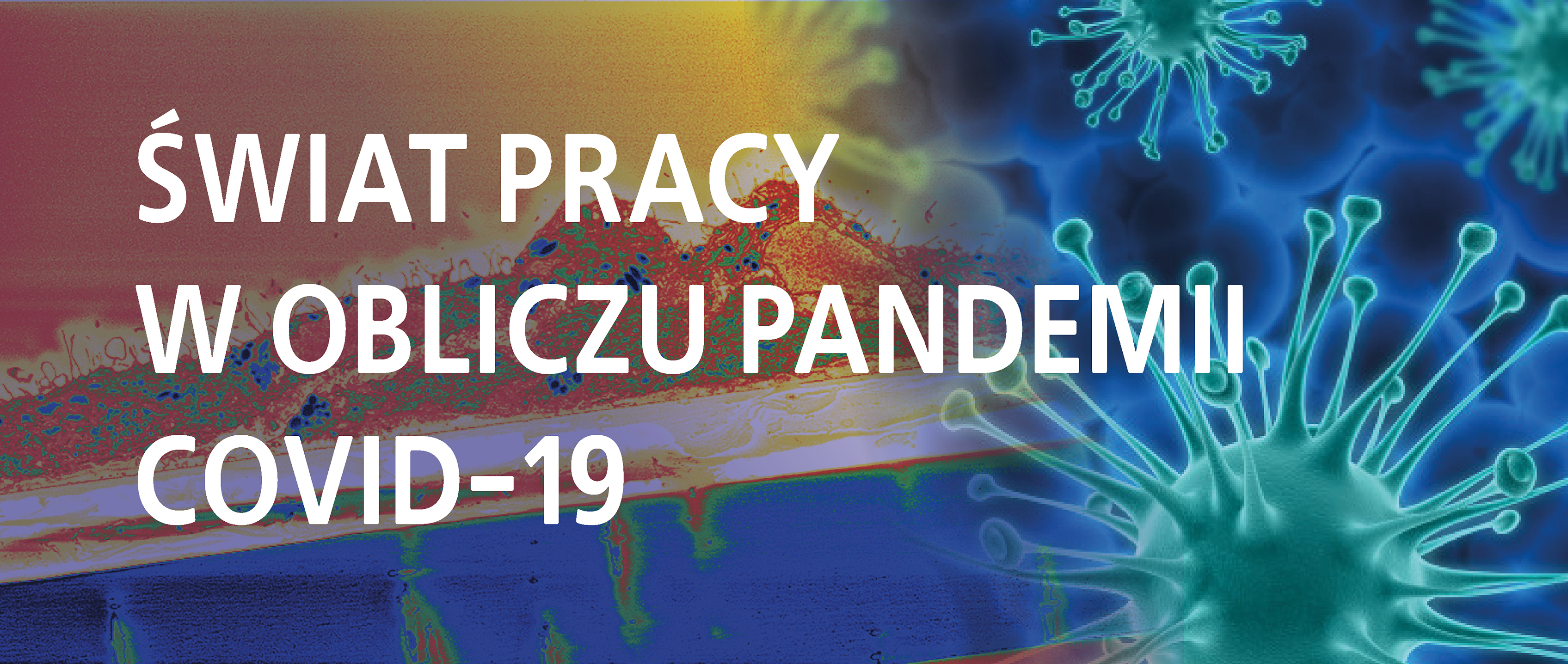 Świat pracy w obliczu pandemii COVID-19.