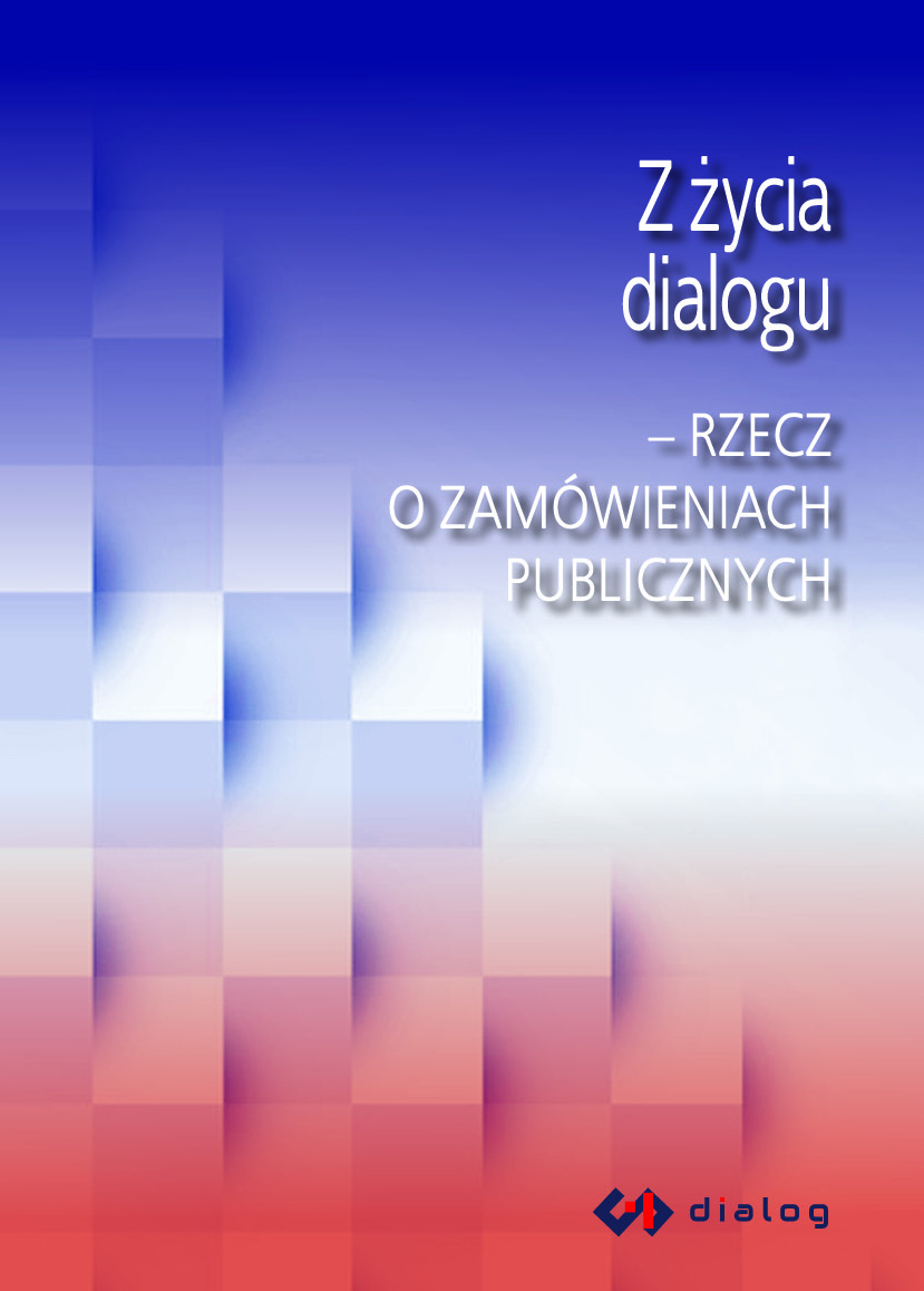 Z życia dialogu - rzecz o zamówieniach publicznych